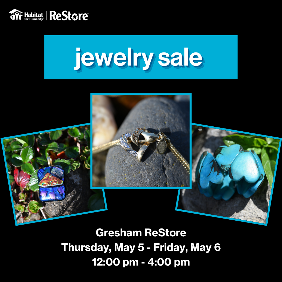 Gresham Jewelry Sale 5/5 5/6 Portland Region ReStores