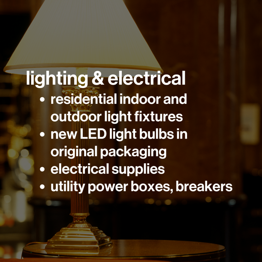 Image of a lamp with list of types of light fixtures and electrical supplies accepted with the July Donation Pickup Discount